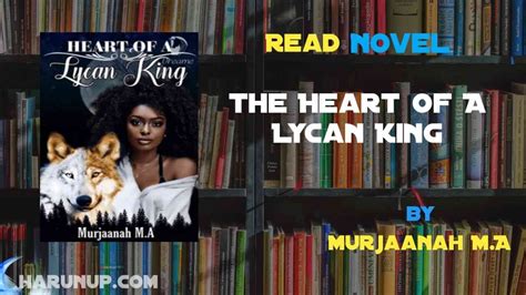My heart spiked, the events from the past rushing back to me. . Heart of a lycan king chapter 10